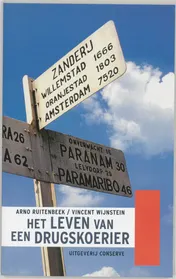 Omslag van Het leven van een drugskoerier