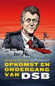 Omslag van Opkomst en ondergang van DSB