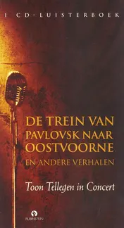 Omslag van De trein naar Pavlosk en Oostvoorne en andere verhalen