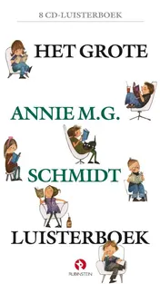 Omslag van Het grote Annie M.G. Schmidt luisterboek