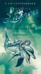 Omslag van Het dolfijnenkind 5 CD'S