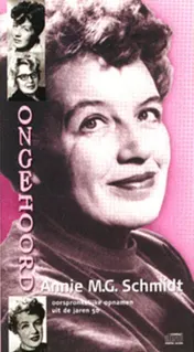 Omslag van Ongehoord Annie M.G. Schmidt
