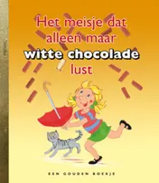Omslag van Het meisje dat alleen maar witte chocolade lust set 2 ex