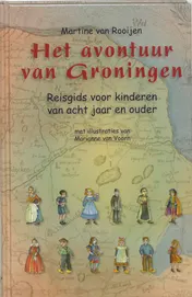 Omslag van Het avontuur van Groningen