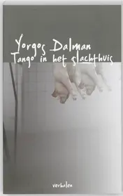 Omslag van Tango in het slachthuis