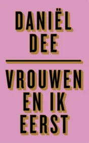 Omslag van Vrouwen en ik eerst