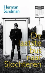 Omslag van De laatste bus naar Slochteren
