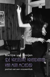 Omslag van De vreselijke vriendinnen van mijn moeder