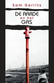 Omslag van De aarde en het gas