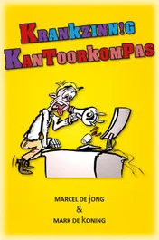 Omslag van Krankzinnig kantoorkompas