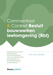 Omslag van Commentaar & Context Besluit bouwwerken leefomgeving (Bbl)