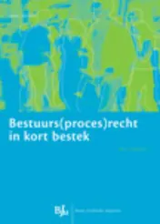 Omslag van Bestuurs(proces)recht in kort bestek