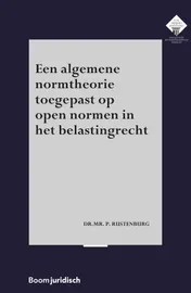 Omslag van Een algemene normtheorie toegepast op open normen in het belastingrecht