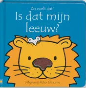 Omslag van Is dat mijn leeuw?