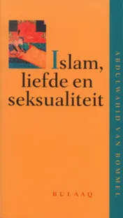 Omslag van Islam, liefde en seksualiteit