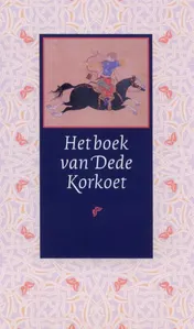 Omslag van Het boek van Dede Korkoet