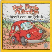 Omslag van Het rode autootje heeft een ongeluk