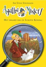 Omslag van Agatha Mistery Het zwaard van de schotse Koning