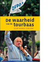 Omslag van De waarheid van de tourbaas