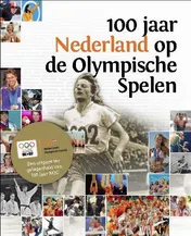 Omslag van 100 jaar Nederland op de olympische spelen