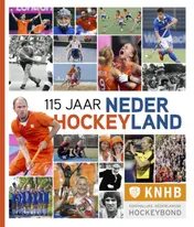 Omslag van 115 jaar Nederland Hockeyland