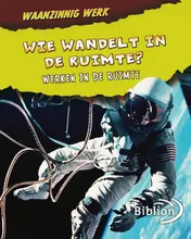 Omslag van Wie wandelt in de ruimte?