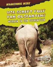 Omslag van Wie schept poep van olifanten?