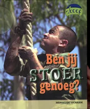 Omslag van Ben jij stoer genoeg?