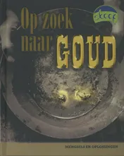 Omslag van Op zoek naar goud