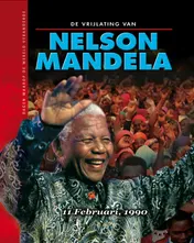Omslag van De vrijlating van Nelson Mandela