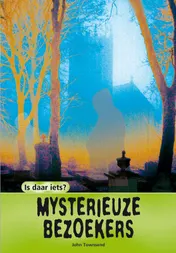 Omslag van Mysterieuze bezoekers