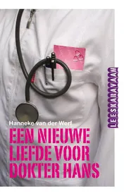 Omslag van Een nieuwe liefde voor dokter Hans