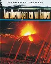 Omslag van Aardbevingen en vulkanen