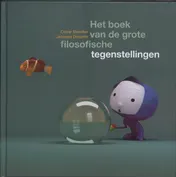 Omslag van Het boek van de grote filosofische tegenstellingen