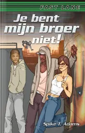 Omslag van Je bent mijn broer niet!