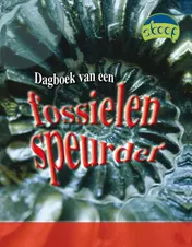 Omslag van Dagboek van een fossielenspeurder