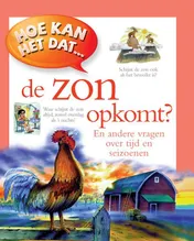 Omslag van Hoe kan het dat...De zon opkomt?