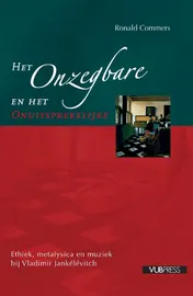 Omslag van Het onzegbare en 't onuitsprekelijke