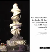Omslag van Van Pièce Montée tot Pêche Melba