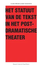 Omslag van Het Statuut van de tekst in het postdramatische theater
