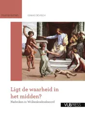 Omslag van Ligt de waarheid in het midden?