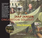 Omslag van Jaap Jansen Ongewoon Soldaat