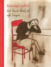 Omslag van Net doen alsof is ook liegen