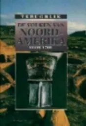 Omslag van De volken van Noord-Amerika voor 1700