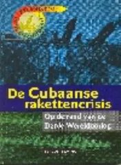 Omslag van De Cubaanse rakettencrisis