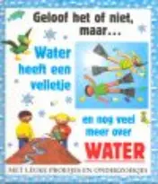 Omslag van Water heeft een velletje en nog veel meer over water