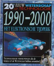 Omslag van 1990-2000 Het electrononische tijdperk