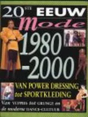 Omslag van 1980-1990 Van power dressing tot sportkleding