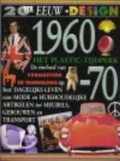 Omslag van 1960-1970 Het platic-tijdperk