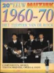 Omslag van 1960-1970 Het tijdperk van de rock